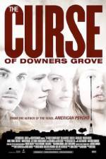 Watch The Curse of Downers Grove Solarmovie