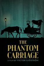 Watch The Phantom Carriage Solarmovie