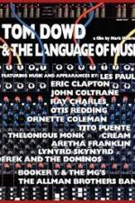Watch Tom Dowd & the Language of Music Solarmovie
