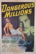 Watch Dangerous Millions Solarmovie