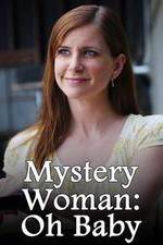 Watch Mystery Woman: Oh Baby Solarmovie