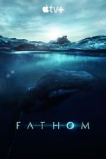 Watch Fathom Solarmovie