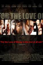 Watch For the Love of Money Solarmovie