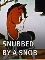 Watch Snubbed by a Snob (Short 1940) Solarmovie