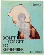 Watch Don\'t Forget to Remember Solarmovie