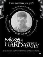 Watch Mickey Hardaway Solarmovie
