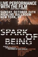 Watch Spark of Being Solarmovie