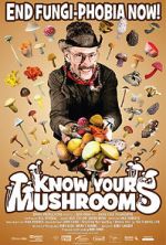 Watch Know Your Mushrooms Solarmovie