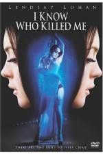 Watch I Know Who Killed Me Solarmovie