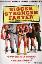 Watch Bigger Stronger Faster* Solarmovie