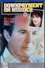 Watch Downpayment on Murder Solarmovie