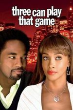 Watch Three Can Play That Game Solarmovie