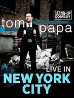 Watch Tom Papa: Live in New York City Solarmovie