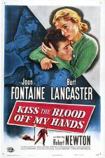 Watch Kiss The Blood Off My Hands Solarmovie