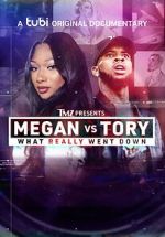 Watch TMZ Presents - Megan vs. Tory: What Really Went Down (TV Movie) Solarmovie