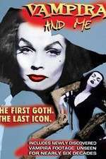 Watch Vampira and Me Solarmovie