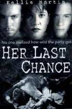 Watch Her Last Chance Solarmovie
