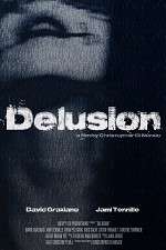 Watch The Delusion Solarmovie