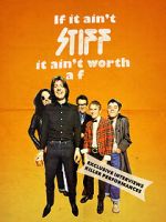 Watch If It Ain't Stiff, It Ain't Worth a Fuck Solarmovie