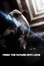 Watch From the Future with Love Solarmovie