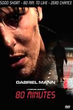Watch 80 Minutes Solarmovie