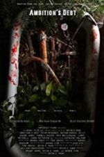 Watch Ambition\'s Debt Solarmovie