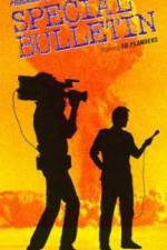 Watch Special Bulletin Solarmovie