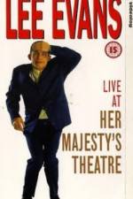 Watch Lee Evans Live at Her Majesty's Solarmovie