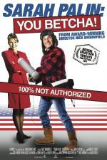 Watch Sarah Palin You Betcha Solarmovie