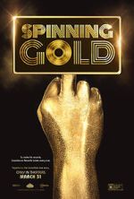 Watch Spinning Gold Solarmovie