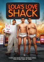 Watch Lola's Love Shack Solarmovie