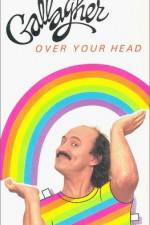 Watch Gallagher Over Your Head Solarmovie
