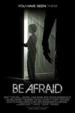 Watch Be Afraid Solarmovie
