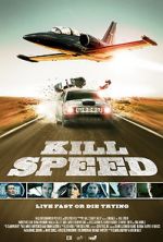 Watch Kill Speed Solarmovie