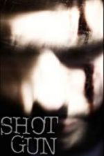 Watch Shotgun Solarmovie