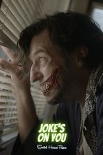 Watch Joke\'s on You (Short 2021) Solarmovie