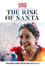 Watch The Rise of Santa (Short 2019) Solarmovie