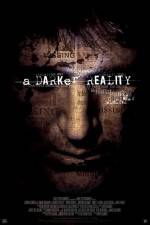 Watch A Darker Reality Solarmovie