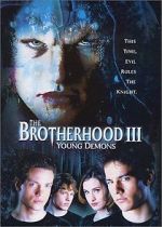 Watch The Brotherhood III: Young Demons Solarmovie