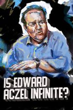 Watch Ed Aczel: Is Edward Aczel Infinite? (TV Special 2018) Solarmovie