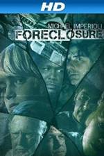 Watch Foreclosure Solarmovie