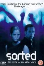 Watch Sorted Solarmovie