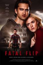Watch Fatal Flip Solarmovie