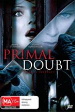 Watch Primal Doubt Solarmovie