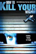 Watch How to Film Your Neighbour Solarmovie