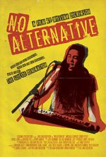 Watch No Alternative Solarmovie