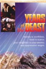 Watch Years of the Beast Solarmovie