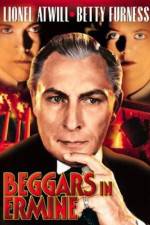 Watch Beggars in Ermine Solarmovie