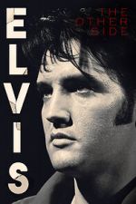 Watch Elvis: The Other Side Solarmovie