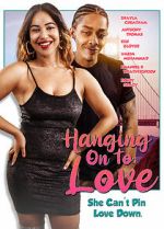 Watch Hanging on to Love Solarmovie